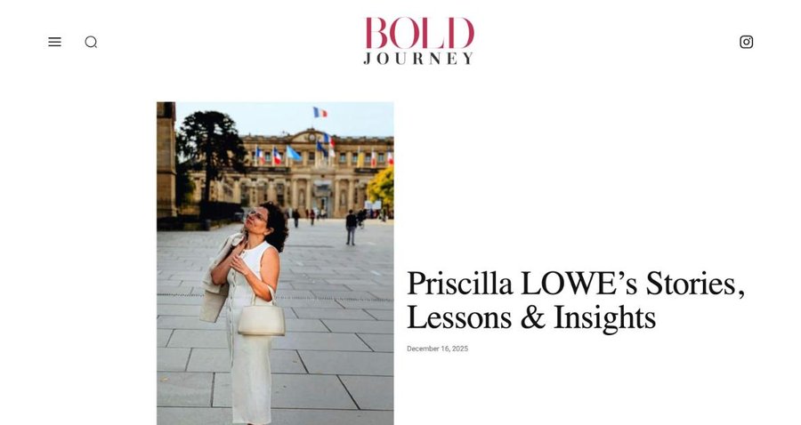 Article Bold Journey Magazine : Priscilla LOWE’s Stories, Lessons & Insights · décembre 2025